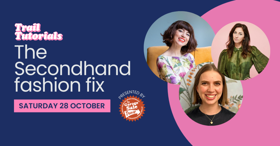 Text 'the secondhand fashion fix - Saturday 28 October' with images of the 3 presenters. 