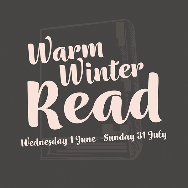 Warm Winter Read Wednesday 1 June - Sunday 31 July